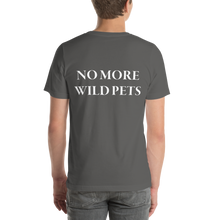 No More Wild Pets Short Sleeve T-Shirt