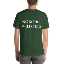 No More Wild Pets Short Sleeve T-Shirt
