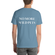 No More Wild Pets Short Sleeve T-Shirt